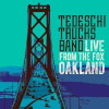 Tedeschi Trucks Band: Live from the Fox Oakland (2017)