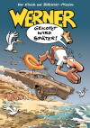 Werner - Gekotzt wird später! (2003)