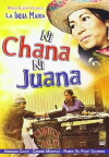 Ni Chana, ni Juana (1984)