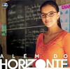 Além do Horizonte (2013)