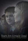 Stars Are Already Dead (2016)