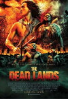 The Dead Lands - Where the Warrior Spirit Was Born (2014)
