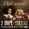 2 Dope Queens (2018)