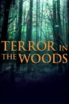 Terror in the Woods (2017)