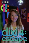 Dixi 4: Escape (2017)