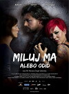 Miluj ma alebo odid (2013)