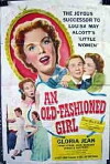 An Old-Fashioned Girl (1949)