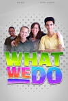 What We Do (2016)