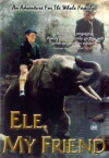 Ele, My Friend (1992)