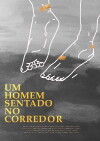 Um Homem Sentado No Corredor (2017)
