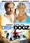 Dishdogz (2005)