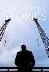 Civilisations Stories (2018)