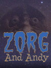 Zorg and Andy (2009)