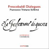 Frescobaldi Dialogues (2006)