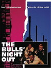 The Bulls' Night Out (2000)