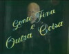 Gente Fina É Outra Coisa (1982)