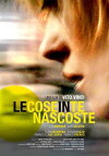 Le cose in te nascoste (2008)