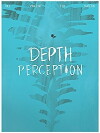 Depth Perception (2017)