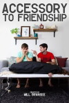 Accessory to Friendship (2015)