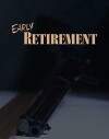 Early Retirement (2018)