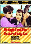 Hepimiz kardesiz (1965)