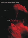 Seizing Me (2003)