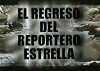 El Regreso del Reportero Estrella (2002)