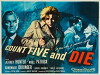 Count Five and Die (1957)