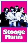 Stoogemania (1986)