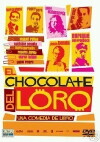 El chocolate del loro (2004)