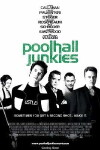 Poolhall Junkies (2002)