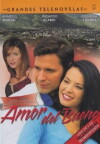 Amor del bueno (2004)