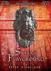 Satan's Playground (2006)