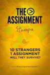 The Assignment: Ethiopia (2013)