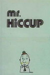 Mr. Hiccup (1983)