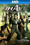Brave (2007)