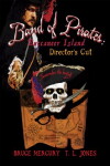 Band of Pirates: Buccaneer Island - Director's Cut (2015)