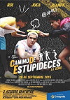 Camino de Estupideces (2015)