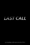 Last Call (2016)