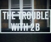 The Trouble with 2B (1972)