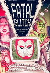 Fatal Glitch (2007)