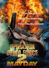 Operation Delta Force 2: Mayday (1997)