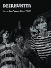 Deerhunter: Live at McCarren Park (2008)