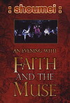 Faith & the Muse: Shoumei (2010)