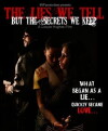 The Lies We Tell But the Secrets We Keep Part 1 (2011)