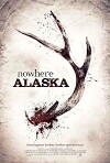 Nowhere Alaska (2018)