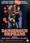 Dangerous Orphans (1985)