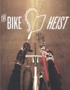 The Bike Heist (2012)