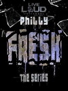 Philly Fresh (2018)