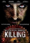 Better Living Through Killing (2008)